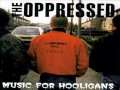 The Oppressed - All Together Now