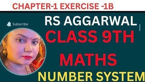 Class 9 Maths: RS Aggarwal Chapter 1 - Number System | Exercise 1B   📚 @rawatclasses90