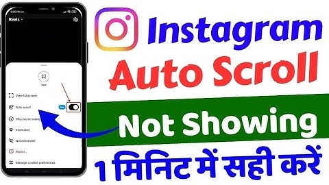 How To Fix Instagram Auto Scroll Option Not Showing | Instagram Reels Auto Scroll Option Not Showing