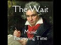 When music portrays time  the wait