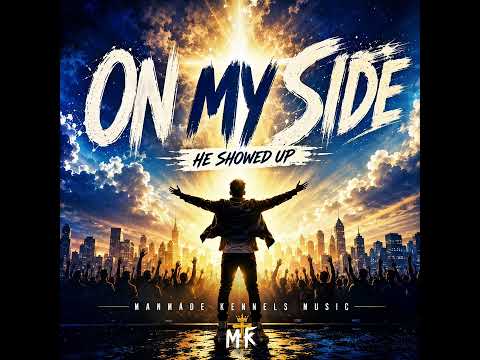 On My Side | Official Worship Song by ManMade Kennels