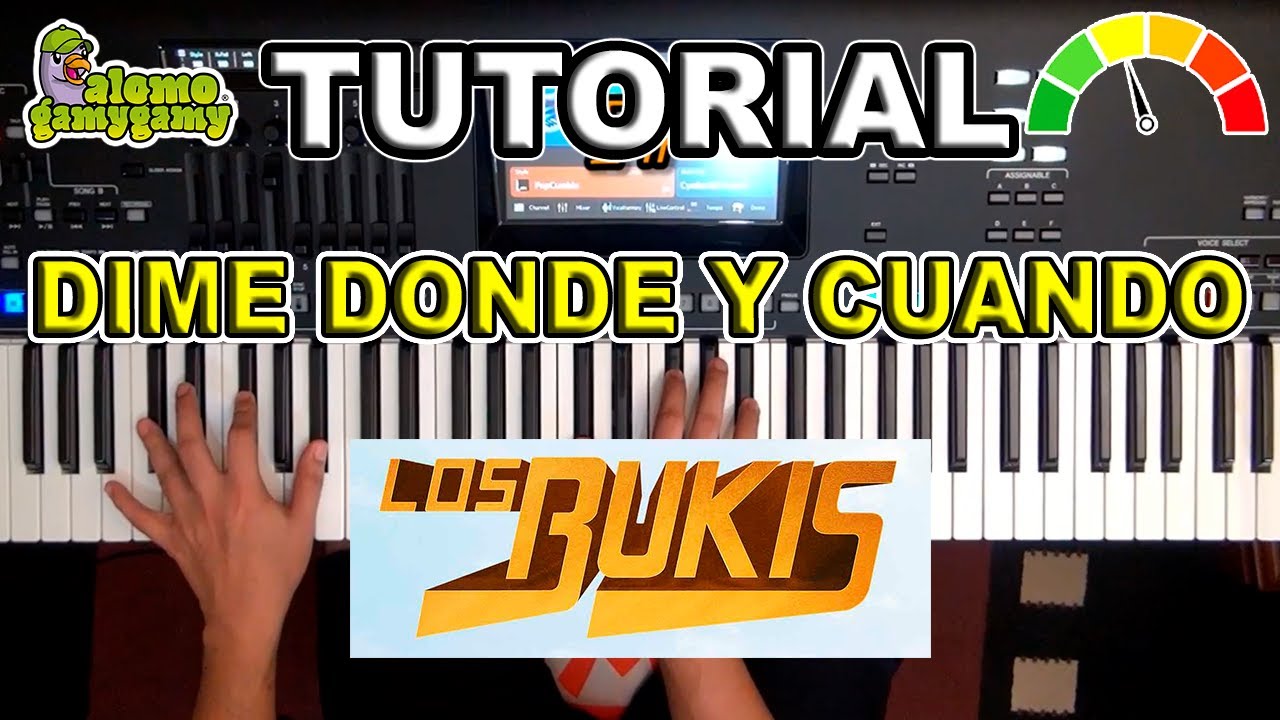 Dime Donde Y Cuando: LOS BUKIS / Tutorial: Figuras Y Acordes