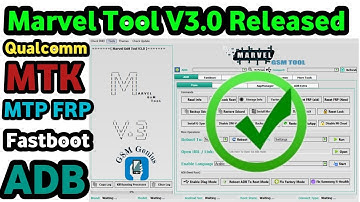 Marvel Tool V3.0 Released,Marvel Gsm Tool Reset FRP MTP ADB,Samsung,OPPO,Vivo,Huawei,Tecno,Infinix,