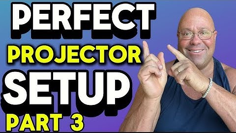 Part 3 Projector Basics 101: Ross, Owner of IllumiBot, Shows Me How to Set Up a Perfect Projection.