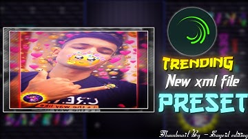 ✨ALIGHT MOTION NEW TREND XML🌈 TRENDING COLLAB XML😻 4 FRIEND XML✨ XML FILE- @sayeidediting