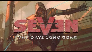 Seven: The Days Long Gone trailer-2