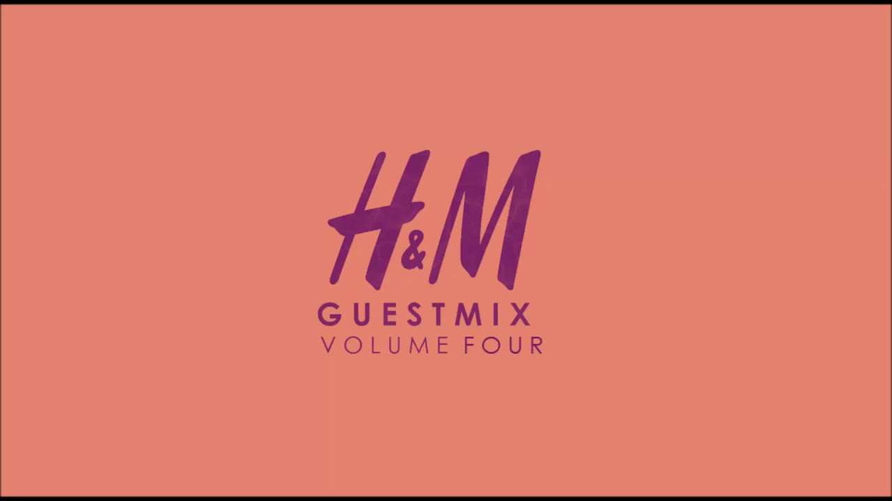 H&M Summer 2018 Guestmix by Dimmy L Vol 4 (H&M Music) YouTube