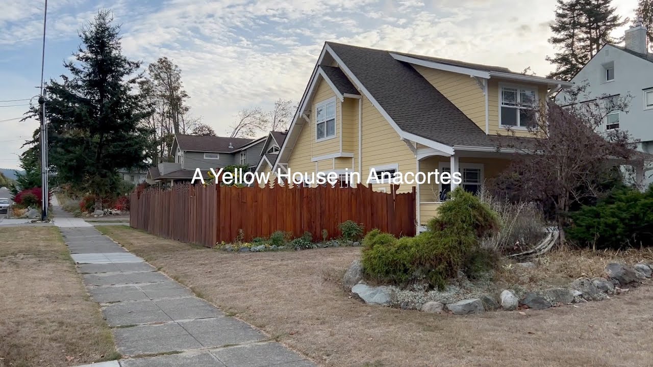 AnacortesA Yellow House For Sale YouTube