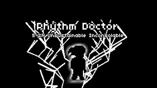 5-2N Unsustainable Inconsolable [Rhythm Doctor]