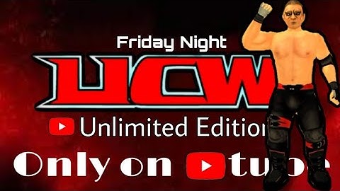 WR3D UCW First Intro