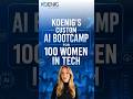 Koenig’s Custom AI Bootcamp for 100 Women in Tech 👩‍💻 #Shorts