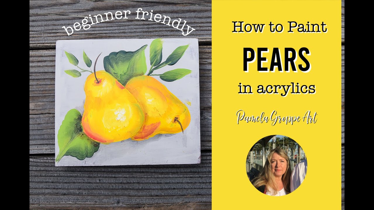 Paint Pears in Acrylics (easy painting lesson) YouTube