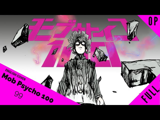 「English Cover」Mob Psycho 100 OP "99" FULL VER.【Kelly Mahoney】- Studio Yuraki