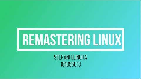 Tutorial Remastering Linux 6.2.1