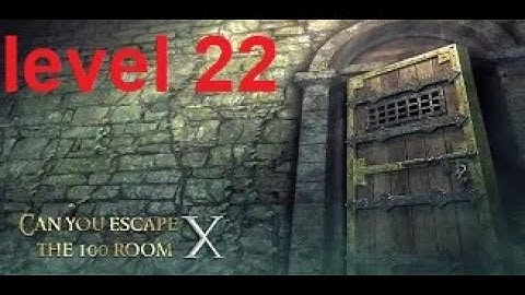 [Walkthrough] Can You Escape The 100 room X level 22 - Complete Game