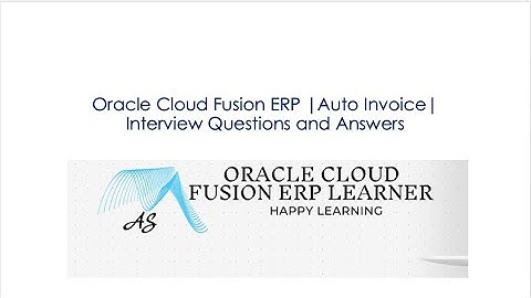 Oracle Cloud Fusion ERP |Auto Invoice| Interview Questions and Answers