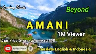 AMANI (Damai) BEYOND Translate English & Indonesia