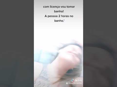 Pq será que essa menina demora tanto no banho?!