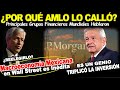 Es un genio! Dijeron en Wall Street de Obrador, triplicó inversión, sería posible reelegirlo, qué va