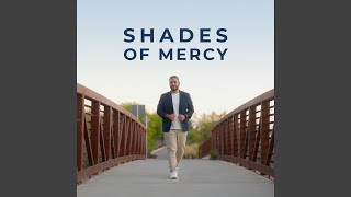 Shades of Mercy (اللهم السلامة)