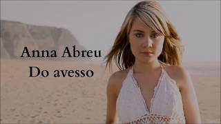 Watch Anna Abreu Do Avesso video