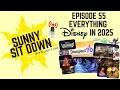 🔴 LIVE | Sunny Sit Down | Episode 55 | Everything Disney in 2025