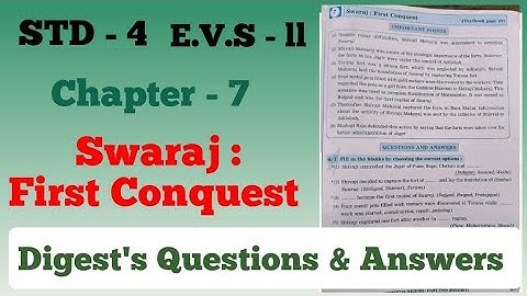 4th.Std. Evs.2 Chapter 7.Swaraj : First Conquest. Digest