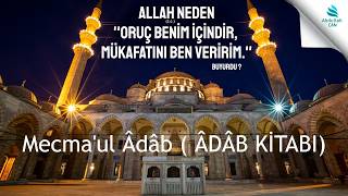 16. Orucun Âdâbi. Mecmaul Âdâb Kitabı. Sûfi - Zade Seyyid Hulusi.