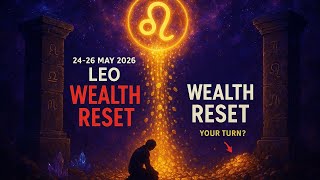 LEO — A LIFE-CHANGING GIFT LANDS May 24-26 2026