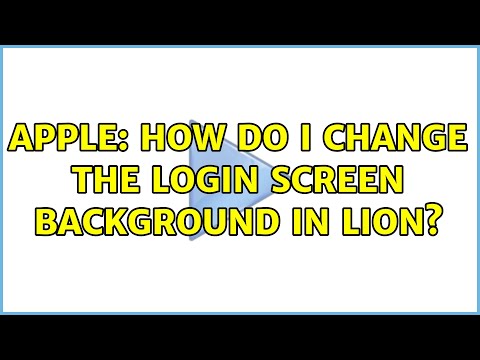 Apple: How do I change the login screen background in Lion? (2 Solutions!!)