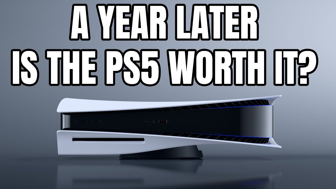 A Year After Its Launch, Is The PS5 Worth It?? YouTube