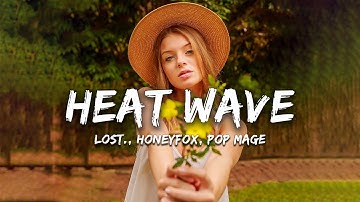 Thumbnail of lost. , Honeyfox, Pop Mage - Heat Waves (Magic Cover Release)