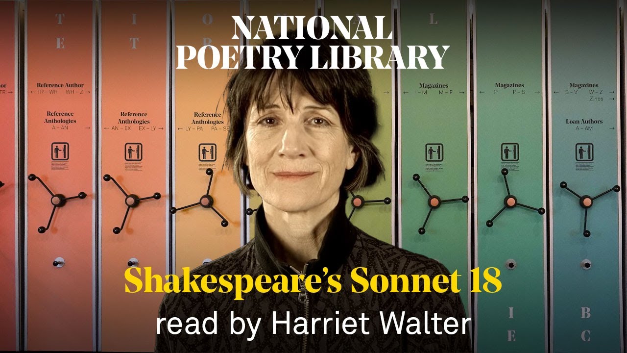 Shakespeare's Sonnet 18: "Shall I compare thee to a summers day" | Read by Harriet Walter Shakespeare's Sonnet 18: "Shall I compare thee to a summers day" | Read by Harriet Walter