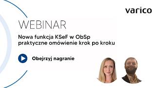 Nowa funkcja KSeF w ObSp - praktyczne omówienie krok po kroku | Webinar