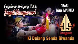 PAGELARAN WAYANG GOLEK JAGAT SUNYARURI || CARIOS : 'PRABU JAYA MARUTA' || KI DALANG SENDA RIWANDA