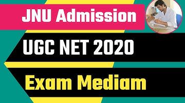 Important Information UGC NET & JNU CUCET Admission 2020