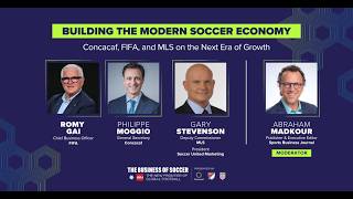 Building the Modern Soccer Economy: Concacaf, FIFA and MLS on the Next Era of Growth - BOS 2026
