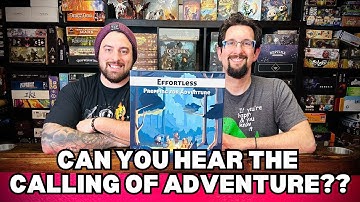 Effortless: Prepping for Adventure Board Game First Impression Review