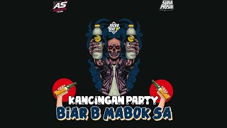 🍊KANCINGAN PARTY🍊BIAR B MABOK SA - RICKO BIAF