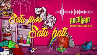 Rock In Rain 2018 - Satu Jiwa Satu Hati (Official Lyric Video)
