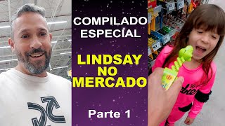 Lindsay no Mercado 🍫🍭 COMPILADO 60 VÍDEOS - Parte 1