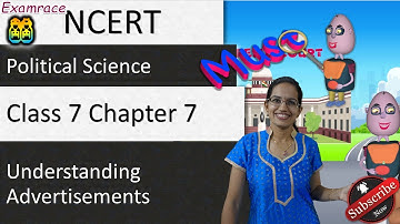 NCERT Class 7 Political Science Chapter 7: Understanding Advertisements | English | CBSE