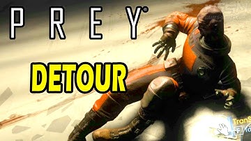 Prey Walkthrough - Mission 5: Detour [Nightmare]