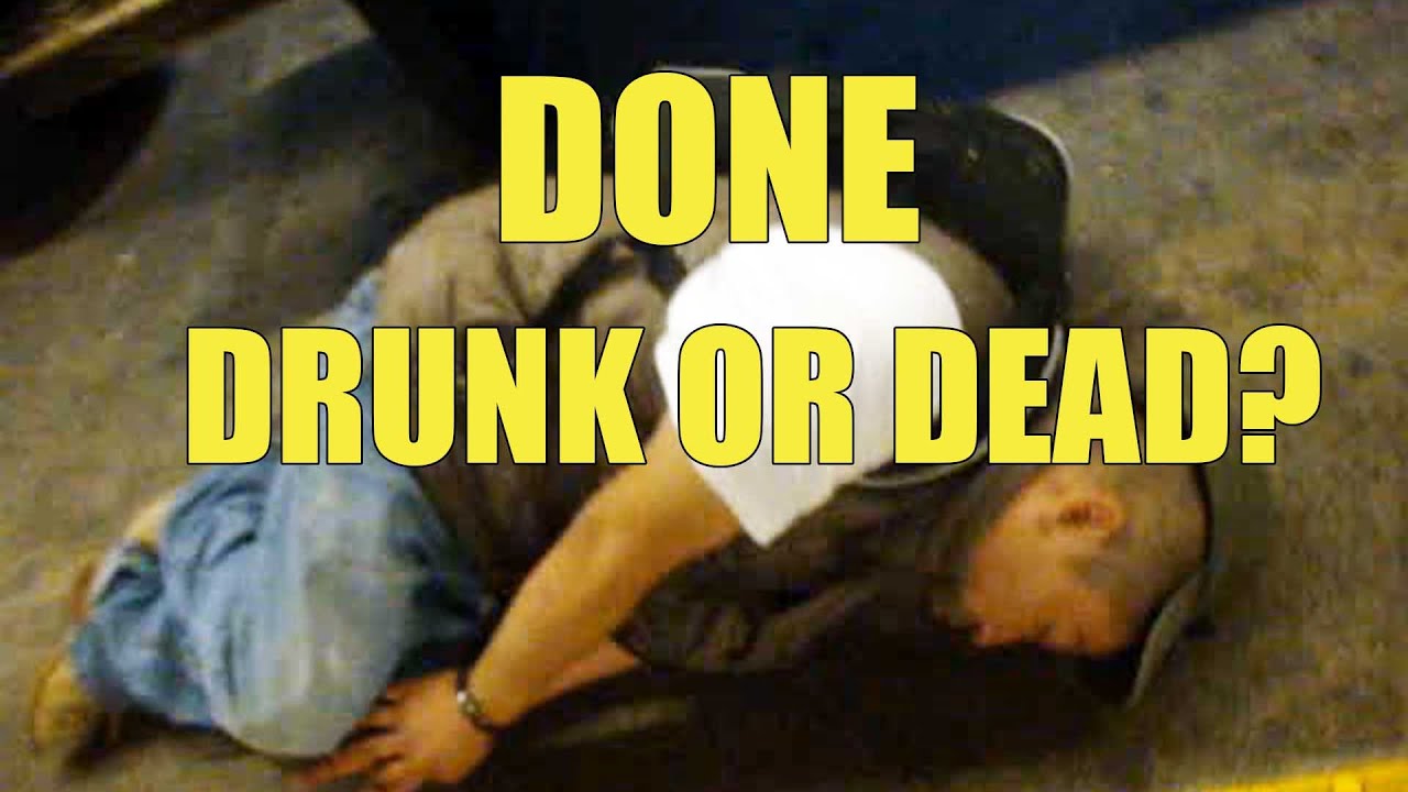 Done Drunk Or Dead Pt 1 Youtube