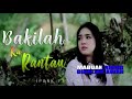Ipank Feat Kintani - Bakilah Ka Rantau LIRIK
