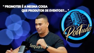 PROMOTOR É DIFERENTE DE PRODUTOR DE EVENTOS