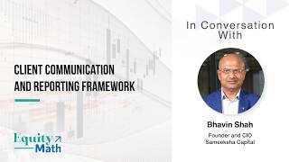 Sameeksha Capital's Client Communication And Reporting Framework?
