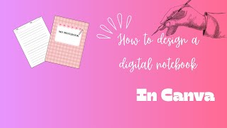 How to Make a Digital Notebook in Canva | Easy Tutorial for Beginners 2025