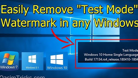 How To Disable Test Mode On Windows 10, 8, 7,