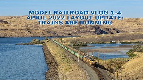 Model Railroad Video Episode 1-4, April 2022 Layout Update